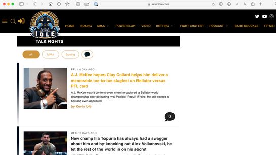 This is a screen shot of the page that comes up when you click the Fight Chatter tab on KevinIole.com This is a screen shot of the page that comes up when you click the Fight Chatter tab on KevinIole.com